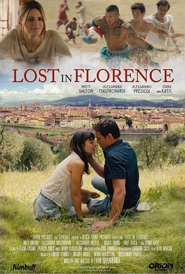 爱情电影网《迷情佛罗伦萨 Lost in Florence》免费在线观看