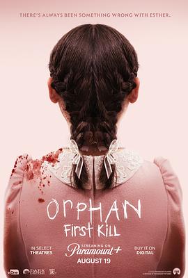 爱情电影网《孤儿怨：首杀 Orphan: First Kill》免费在线观看