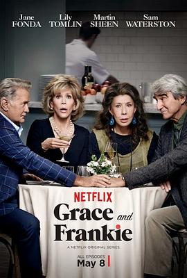 爱情电影网《同妻俱乐部 第一季 Grace and Frankie Season 1》免费在线观看