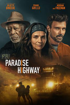 爱情电影网《天堂公路 Paradise Highway》免费在线观看