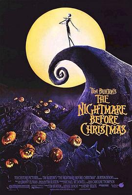 爱情电影网《圣诞夜惊魂 The Nightmare Before Christmas》免费在线观看