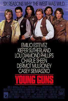 爱情电影网《少壮屠龙阵 Young Guns》免费在线观看