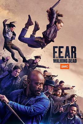 爱情电影网《行尸之惧 第五季 Fear the Walking Dead Season 5》免费在线观看