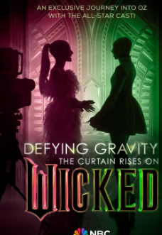 爱情电影网《魔法坏女巫：幕后故事 Defying Gravity: The Curtain Rises on Wicked》免费在线观看