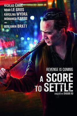 爱情电影网《报仇雪恨 A Score To Settle》免费在线观看