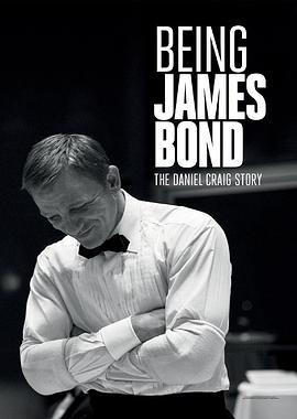 爱情电影网《成为詹姆斯·邦德：丹尼尔·克雷格的故事 Being James Bond: The Daniel Craig Story》免费在线观看