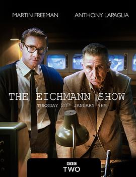 爱情电影网《世纪审判 The Eichmann Show》免费在线观看