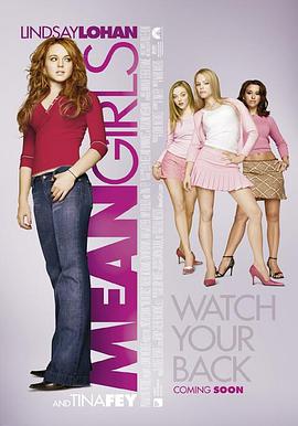 爱情电影网《贱女孩 Mean Girls》免费在线观看