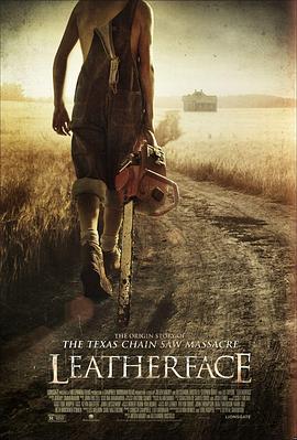 爱情电影网《人皮脸 Leatherface》免费在线观看