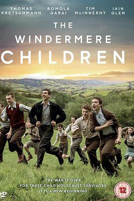 爱情电影网《温德米尔儿童 The Windermere Children》免费在线观看