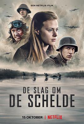 爱情电影网《被遗忘的战役 De slag om de Schelde》免费在线观看