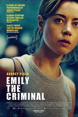 爱情电影网《罪犯艾米丽 Emily the Criminal》免费在线观看