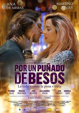 电影《极少数的吻 Por un puñado de besos》高清免费在线观看