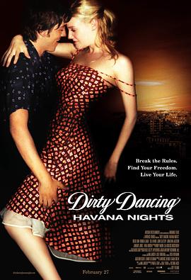 爱情电影网《辣身舞2：情迷哈瓦那 Dirty Dancing: Havana Nights》免费在线观看