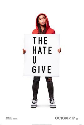 爱情电影网《你给的仇恨 The Hate U Give》免费在线观看