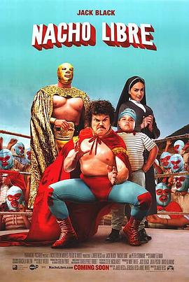 爱情电影网《疯狂神父 Nacho Libre》免费在线观看