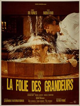 爱情电影网《疯狂的贵族 La folie des grandeurs》免费在线观看