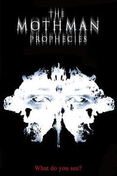 爱情电影网《天蛾人的预言 The Mothman Prophecies》免费在线观看