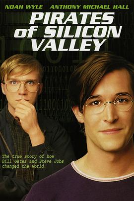 爱情电影网《硅谷传奇 Pirates of Silicon Valley》免费在线观看