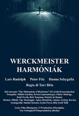 爱情电影网《鲸鱼马戏团 Werckmeister harmóniák》免费在线观看