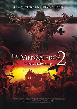 电影《鬼使神差2 Messengers 2: The Scarecrow》HD免费在线观看