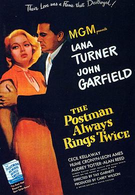 电影《邮差总按两次铃 The Postman Always Rings Twice》4k免费在线观看