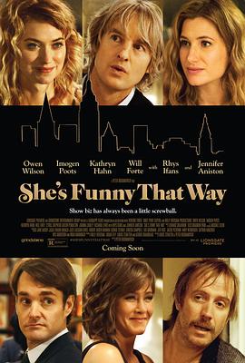 电影《爱你就捧你 She's Funny That Way》高清免费在线观看