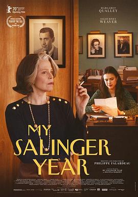 爱情电影网《我的塞林格之年 My Salinger Year》免费在线观看