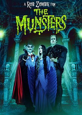 爱情电影网《芒斯特一家 The Munsters》免费在线观看