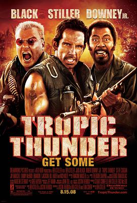 爱情电影网《热带惊雷 Tropic Thunder》免费在线观看