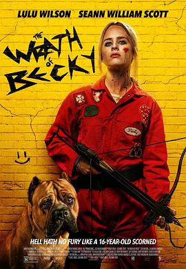 爱情电影网《我不好惹2：贝琪之怒 Becky 2: The Wrath of Becky》免费在线观看