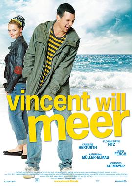 爱情电影网《文森特要看海 Vincent will Meer》免费在线观看