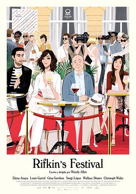 爱情电影网《里夫金的电影节 Rifkin's Festival》免费在线观看