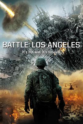 爱情电影网《洛杉矶之战 Battle: Los Angeles》免费在线观看