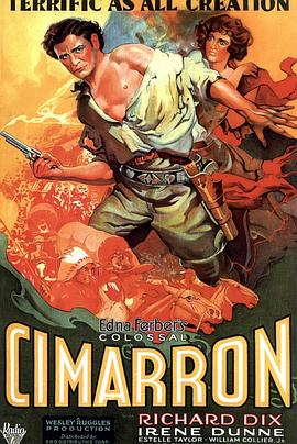 爱情电影网《壮志千秋 Cimarron》免费在线观看