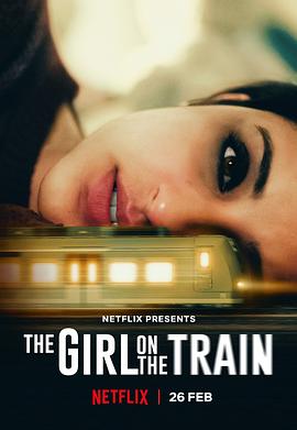 爱情电影网《火车上的女孩 The Girl on the Train》免费在线观看