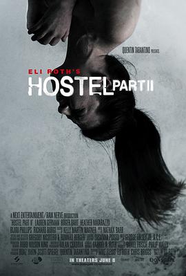 爱情电影网《人皮客栈2 Hostel: Part II》免费在线观看