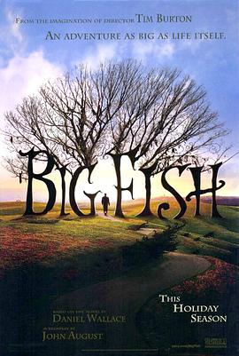 爱情电影网《大鱼 Big Fish》免费在线观看