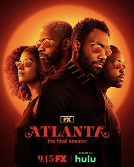 爱情电影网《亚特兰大 第四季 Atlanta Season 4》免费在线观看