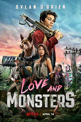 爱情电影网《爱与怪物 Love and Monsters》免费在线观看