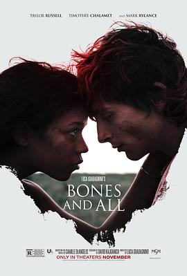 电影《骨及所有 Bones and All》4k在线免费观看