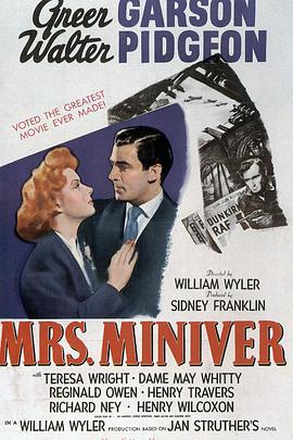 爱情电影网《忠勇之家 Mrs. Miniver》免费在线观看