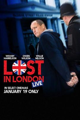 爱情电影网《迷失伦敦 Lost in London》免费在线观看