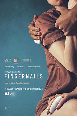 爱情电影网《指甲 Fingernails》免费在线观看