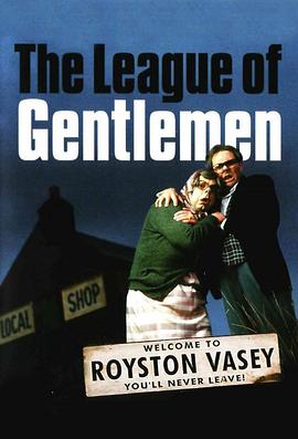 爱情电影网《绅士联盟 第一季 The League of Gentlemen Season 1》免费在线观看