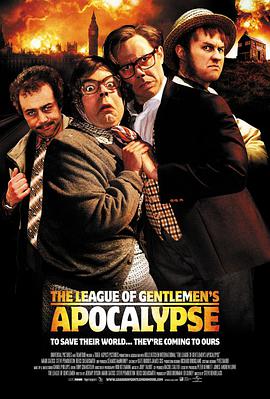 爱情电影网《绅士的启示联盟 The League of Gentlemen's Apocalypse》免费在线观看