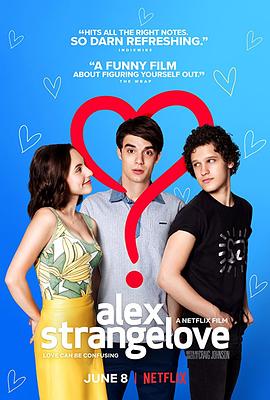 爱情电影网《见爱不怪 Alex Strangelove》免费在线观看