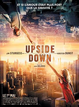 爱情电影网《逆世界 Upside Down》免费在线观看