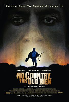 爱情电影网《老无所依 No Country for Old Men》免费在线观看