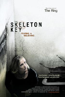 爱情电影网《万能钥匙 The Skeleton Key》免费在线观看